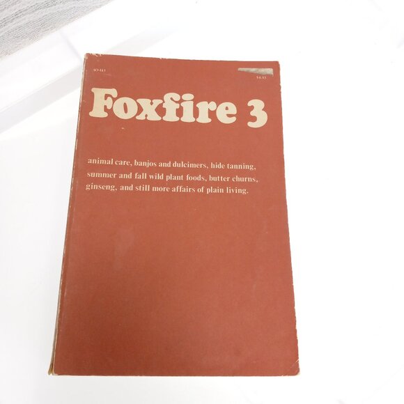 Foxfire 3 Book Eliot Wigginton Anchor Press Paperback Collectible - Picture 4 of 5